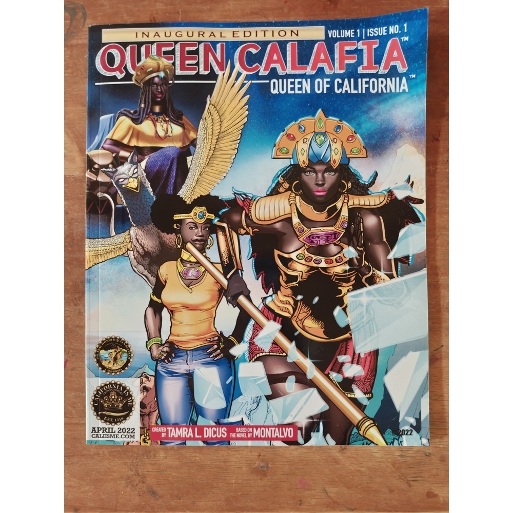 Queen Calafia Inaugural Edition Queen of California 2022 Volume 1 Issue 1